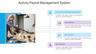 Activity Payroll Management System In Powerpoint And Google Slides Cpb