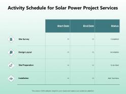 Activity schedule for solar power project services ppt powerpoint slides