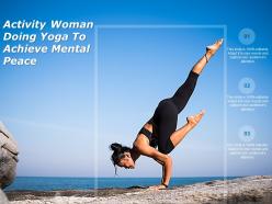 Activity woman doing yoga to achieve mental peace