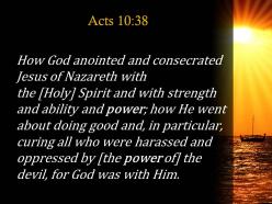 Acts 10 38 he went around doing good powerpoint church sermon