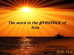 Acts 16 6 the word in the province powerpoint church sermon