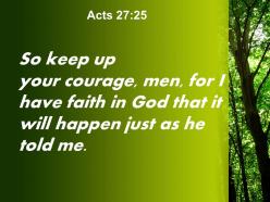 Acts 27 25 god that it will happen just powerpoint church sermon