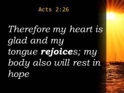 Acts 2 26 my body also will rest powerpoint church sermon