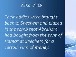 Acts 7 16 their bodies were brought back to shechem powerpoint church sermon