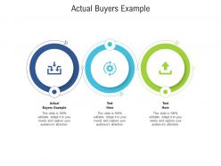Actual buyers example ppt powerpoint presentation pictures examples cpb