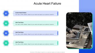 Acute Heart Failure In Powerpoint And Google Slides Cpb