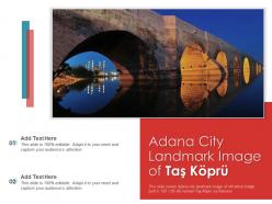 Adana city landmark image of tas kopru powerpoint presentation ppt template