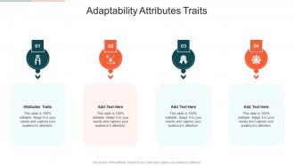 Adaptability Attributes Traits In Powerpoint And Google Slides Cpb
