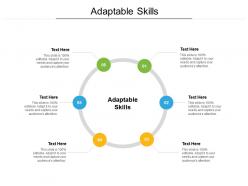 Adaptable skills ppt powerpoint presentation portfolio graphic images cpb