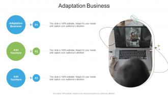 Adaptation Business In Powerpoint And Google Slides Cpb