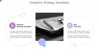 Adaptive Strategy Examples In Powerpoint And Google Slides Cpb