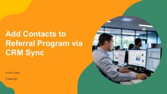 Add Contacts To Referral Program Via CRM Sync PPT Slides AT