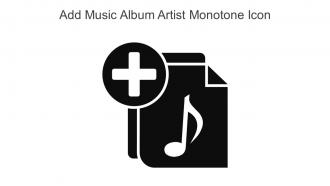 Add Music Album Artist Monotone Icon In Powerpoint Pptx Png And Editable Eps Format