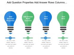 Add question properties add answer rows columns education funding
