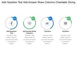Add question text add answer rows columns charitable giving