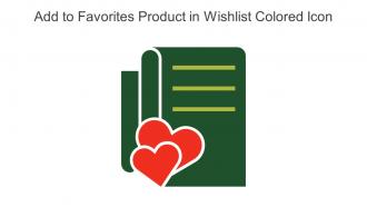 Add To Favorites Product In Wishlist Colored Icon In Powerpoint Pptx Png And Editable Eps Format