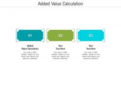 Added value calculation ppt powerpoint presentation styles smartart cpb