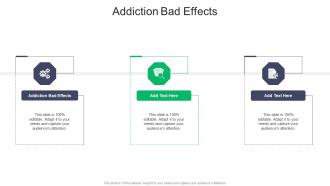 Addiction Bad Effects In Powerpoint And Google Slides Cpb
