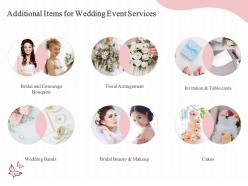 Additional items for wedding event services ppt powerpoint presentation pictures