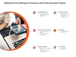 Additional service offerings for ecommerce online store developer proposal ppt powerpoint summary
