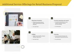 Additional Service Offerings For Retail Business Proposal Ppt Outline