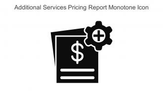 Additional Services Pricing Report Monotone Icon In Powerpoint Pptx Png And Editable Eps Format