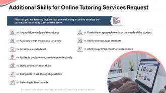 Additional skills for online tutoring services request ppt summary background designs