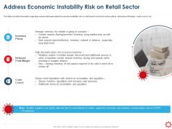 Address economic instability risk on retail sector crunch ppt powerpoint presentation styles