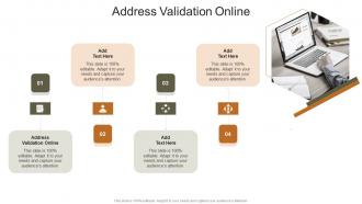 Address Validation Online In Powerpoint And Google Slides Cpb