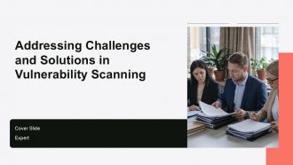 Addressing Challenges And Solutions In Vulnerability Scanning PPT Template ST AI