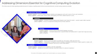 Addressing Dimensions Essential For Cognitive Computing Evolution Implementing Augmented Intelligence