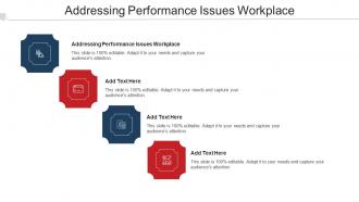 Addressing Performance Issues Workplace Ppt Powerpoint Presentation Portfolio Cpb