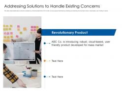 Addressing Solutions To Handle Existing Concerns Consumer Electronics Firm
