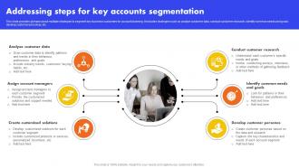 Addressing Steps For Key Accounts Segmentation Analyzing And Managing Strategy SS V