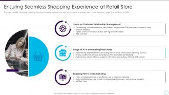 Addressing store future ensuring seamless shopping experience at retail store