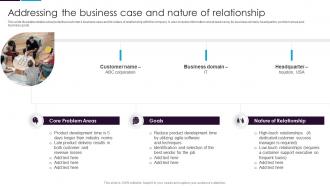 Addressing The Business Case And Nature Of Relationship Guide To Customer Success
