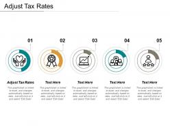 Adjust tax rates ppt powerpoint presentation gallery ideas cpb