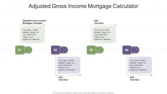 Adjusted Gross Income Mortgage Calculator In Powerpoint And Google Slides Cpb