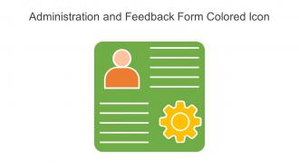 Administration And Feedback Form Colored Icon In Powerpoint Pptx Png And Editable Eps Format