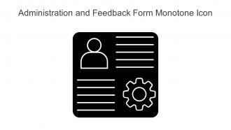 Administration And Feedback Form Monotone Icon In Powerpoint Pptx Png And Editable Eps Format