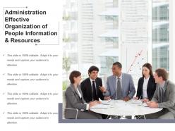 Administration effective organization of people information and resources