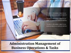 Administration management of business operations and tasks