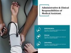 Administrative and clinical responsibilities of medical assistant