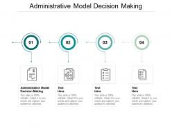 Administrative model decision making ppt powerpoint presentation pictures cpb