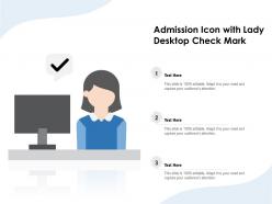 Admission icon with lady desktop check mark