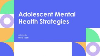 Adolescent Mental Health Strategies PPT Demonstration AT