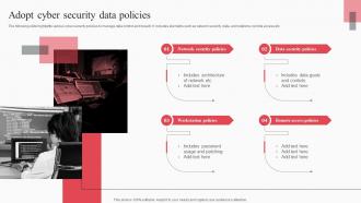 Adopt Cyber Security Data Policies Cyber Attack Risks Mitigation