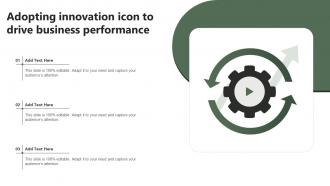 Adopting Innovation Icon To Drive Business Performance