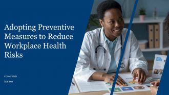 Adopting Preventive Measures To Reduce Workplace Health Risks PPT Slides ACP