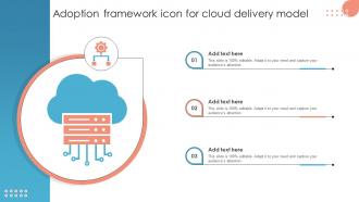 Adoption Framework Icon For Cloud Delivery Model